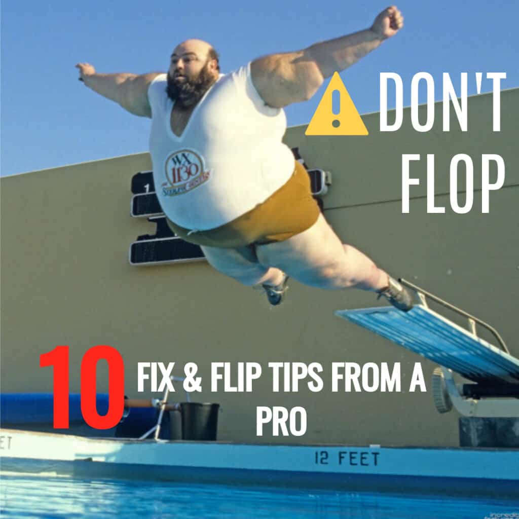 Fix and Flip Tips